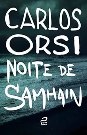 Noite de Samhain – Carlos Orsi