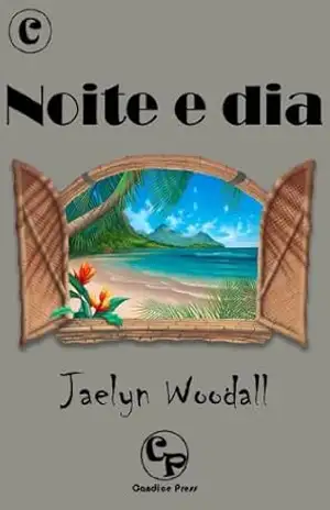 Noite e dia – Jaelyn Woodall