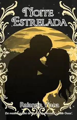 Noite Estrelada (Círculo Quebrado Livro 3) – Raianne Viana