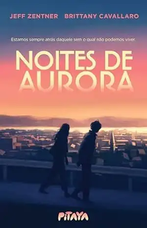 Noites de aurora - Jeff Zentner