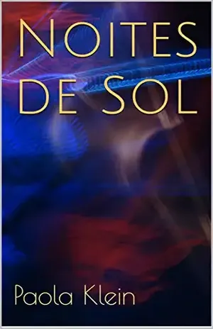 Noites de Sol - Paola Klein