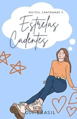 Noites, Fantasmas e Estrelas Cadentes – Gui Brasil