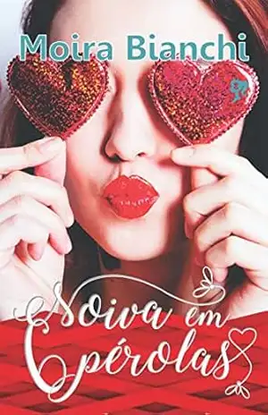 Noiva em 6 pérolas: Cinderela moderno – Moira Bianchi