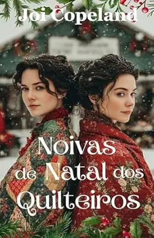 Noivas de Natal dos Quilteiros - Joi Copeland