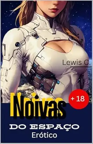 Noivas do Espaço (Histórias Eróticas) – Lewis C.