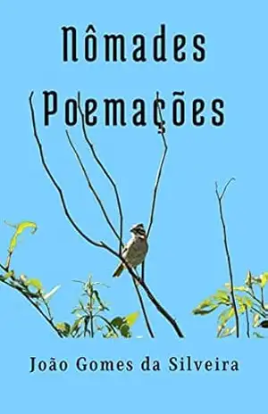 Nômades Poemações - João Gomes  da Silveira