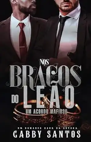 Nos Braços do Leão (Máfia Aderfia Livro 3) – Gabby Santos