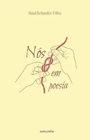 Nós em poesia – Raul Schaefer Filho