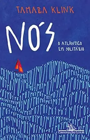 Nós: O Atlântico em solitário – Tamara Klink