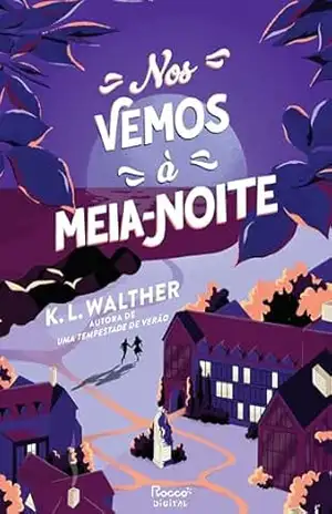 Nos vemos à meia–noite – K. L. Walther