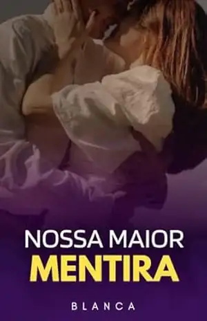 Nossa maior mentira – Blanca Paredes