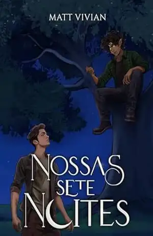 Nossas Sete Noites – Matt Vivian
