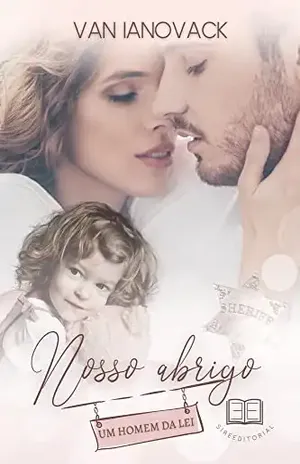 Nosso Abrigo – Um homem da lei – Van Ianovack