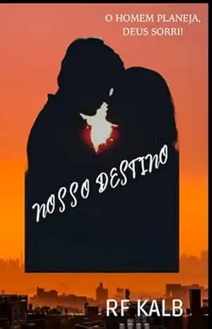 Nosso Destino – Rf Kalb