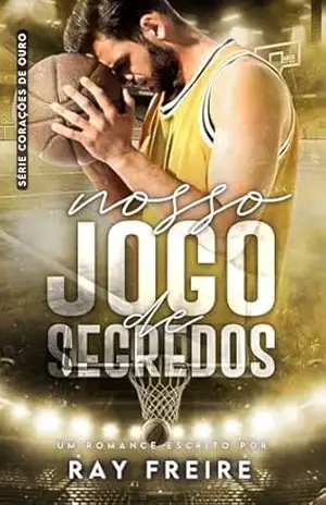 Nosso jogo de segredos – Ray Freire