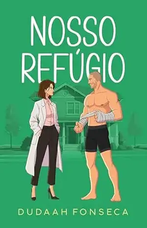 NOSSO REFÚGIO – Dudaah  Fonseca