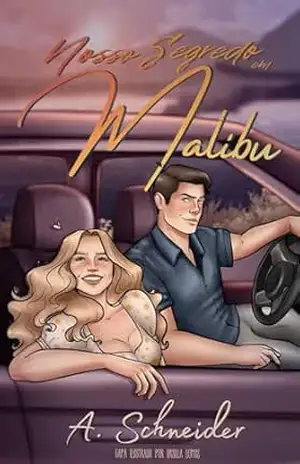 Nosso Segredo em Malibu – A. Schneider