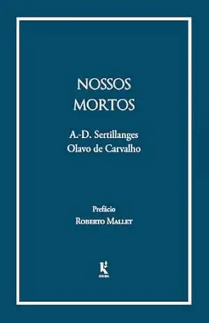 Nossos mortos – Olavo de Carvalho