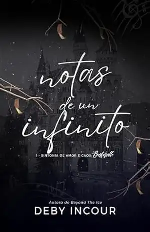 Notas de um infinito (Sintonia de amor e caos Livro 1) – Deby Incour
