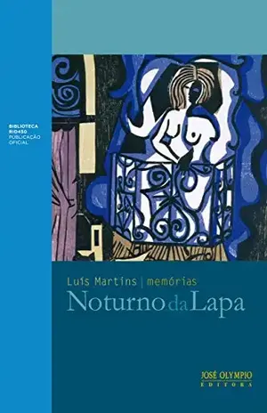 Noturno da Lapa – Luís Martins