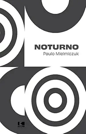 Noturno – Paulo Mielmiczuk