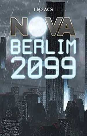 NOVA Berlim 2099 – Leonardo Araújo Campos