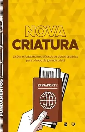 Nova Criatura em Cristo – Abe Huber