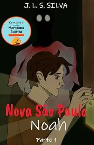 Nova São Paulo: Noah – Parte 1 - J. L. S. Silva