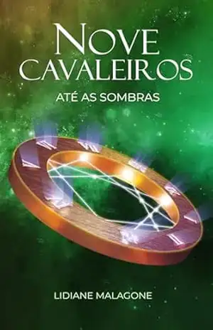 Nove Cavaleiros: Até as sombras – Lidiane Malagone