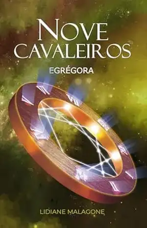 Nove Cavaleiros: Egrégora – Lidiane Malagone