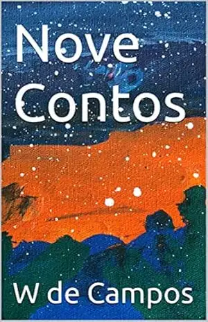 Nove Contos – W de  Campos