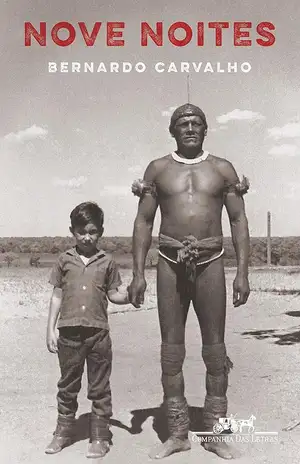 Nove Noites - Bernardo Carvalho