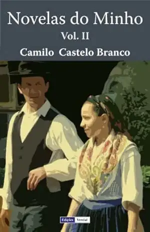 Novelas do Minho – II – Camilo Castelo Branco