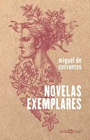 Novelas Exemplares – Miguel de Cervantes