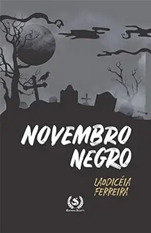 Novembro Negro – Laodicéia Ferreira