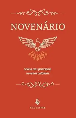 Novenário: Seleta das principais novenas católicas – Editora Ecclesiae