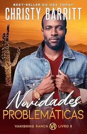 Novidades Problemáticas (Vanishing Ranch (Santuário de Sombras) Livro 8) – Christy Barritt