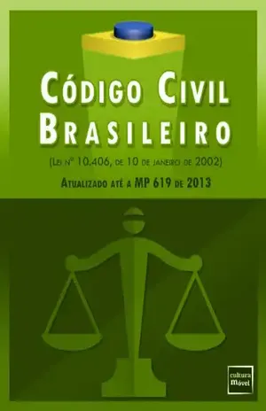 Novo Código Civil Brasileiro (Atualizado até a MP 619 de 2013) – Congresso Nacional