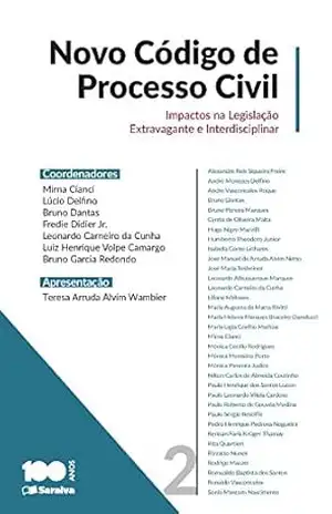 Novo Código de Processo Civil:Impactos na Legisl. Extravagante e Interdisciplinar–1ª Ed. 2015 – ET AL. BRUNO DANTAS NASCIMENTO,BRUNO GARCIA REDONDO,FREDIE DIDIER JR.