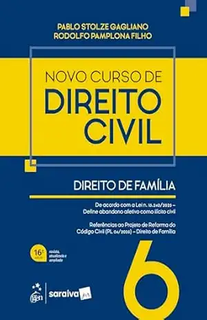 Novo Curso de Direito Civil – Vol.6 – Direito de Família – 16ª Edição 2026 – Pablo Stolze Gagliano