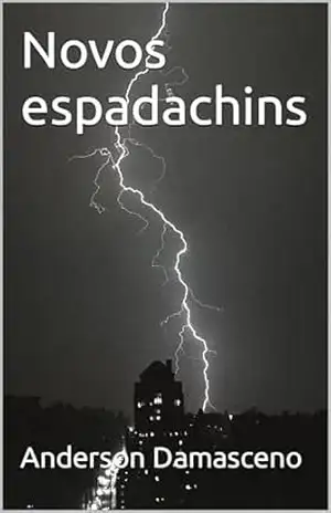 Novos espadachins - Anderson Damasceno