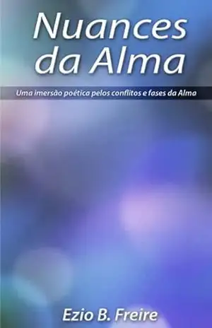 Nuances da Alma – Ezio Freire