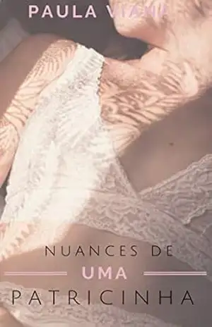 NUANCES DE UMA PATRICINHA – Ana Paula  dos Santos Viana
