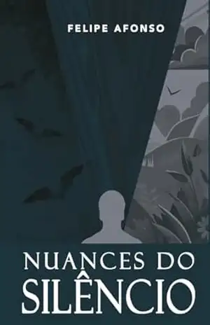Nuances do Silêncio - Felipe Afonso