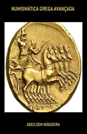 Numismática Grega Avançada – Adeilson Nogueira