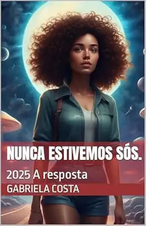 Nunca Estivemos Sós. – Gabriela  Costa