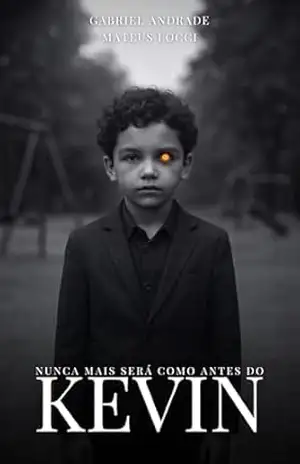 Nunca mais será como antes do Kevin - Gabriel Andrade