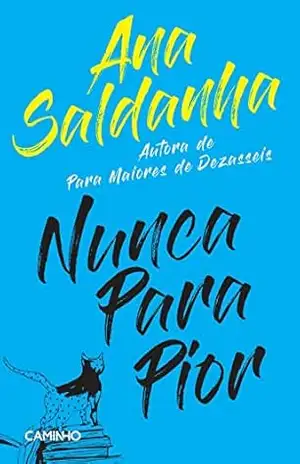 Nunca Para Pior – Ana Saldanha