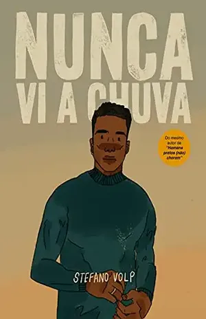 Nunca Vi A Chuva - Stefano Volp