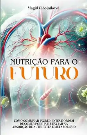 Nutrição Para O Futuro – Magid Zábojníková
